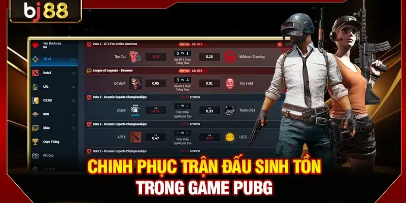 Chinh phục trận đấu sinh tồn trong game PUBG 